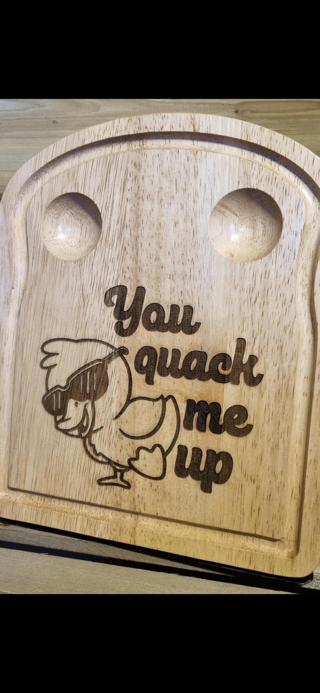 You Quack Me Up Egg Holder board