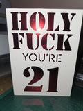 Holy F**k You're 21 for 21st Birthday