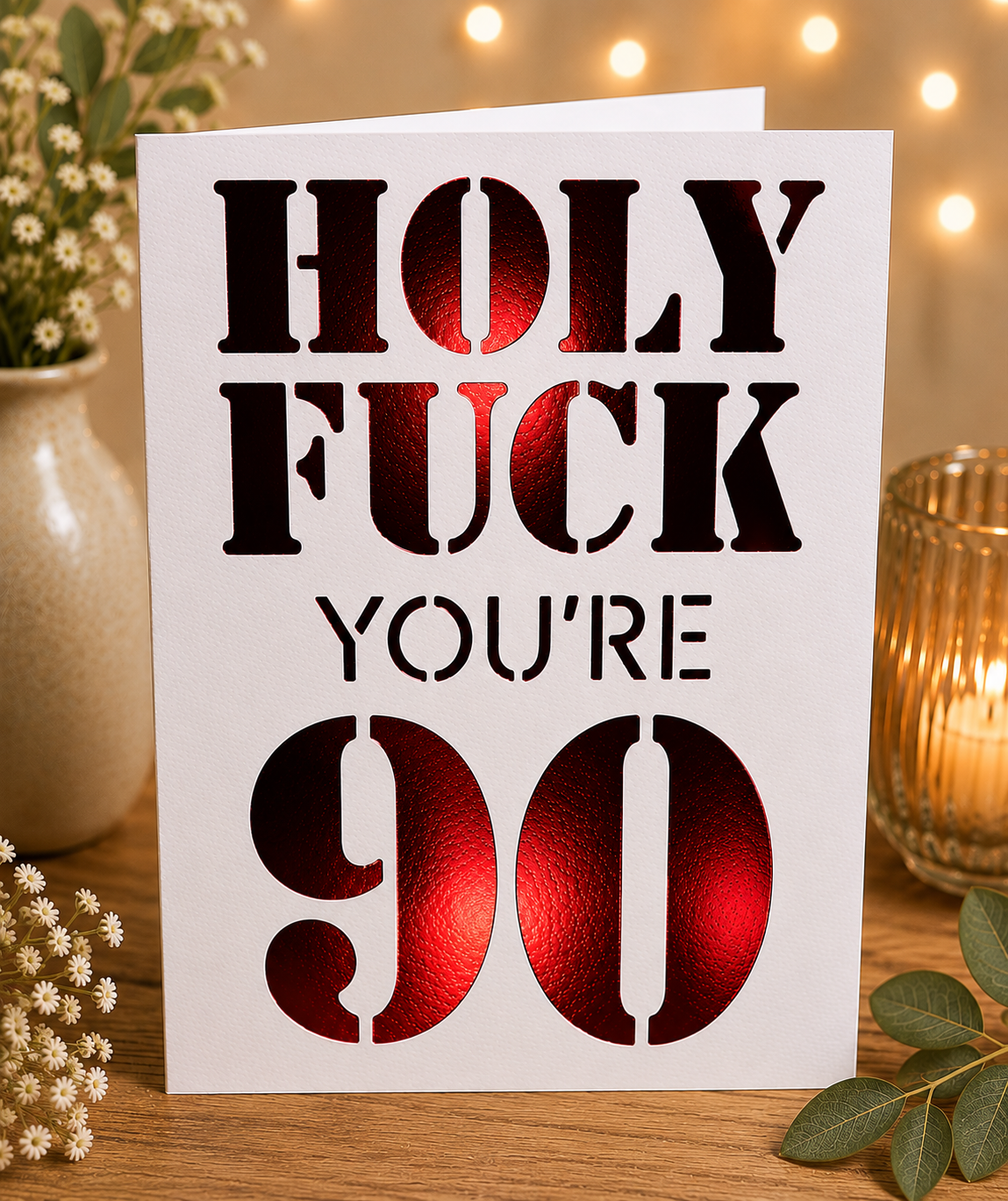 Funny Milestone Birthday Card | Handmade "Holy Fk You're…" Birthday Card | 18th, 21st, 30th, 40th, 50th, 60th, 70th, 80th & 90th Birthday Card**