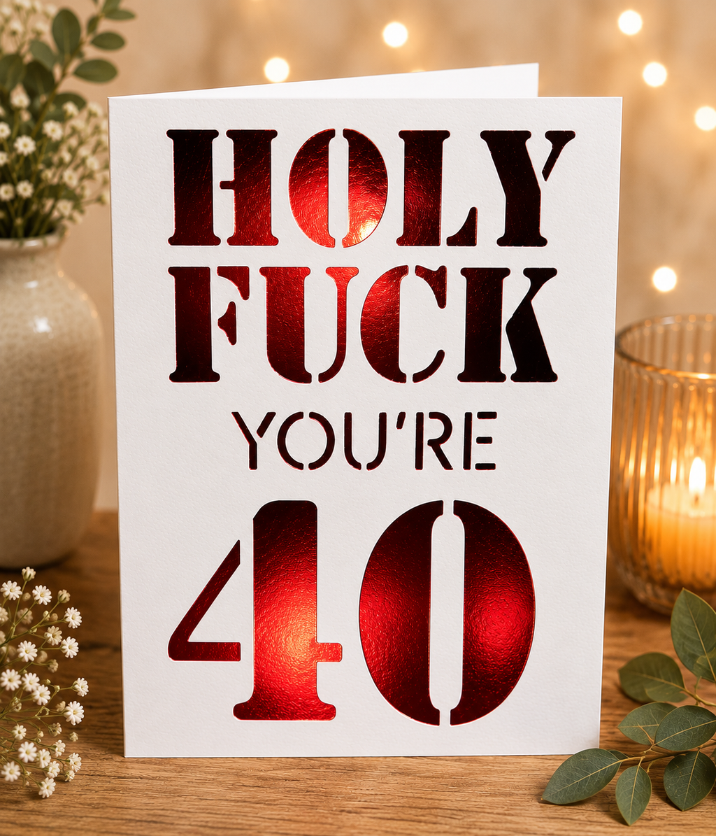 Funny Milestone Birthday Card | Handmade "Holy Fk You're…" Birthday Card | 18th, 21st, 30th, 40th, 50th, 60th, 70th, 80th & 90th Birthday Card**